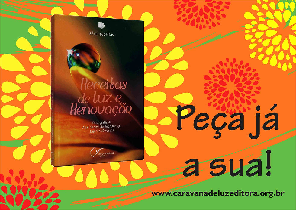 Receitas de luz e Renovação - Caravana de Luz Editora