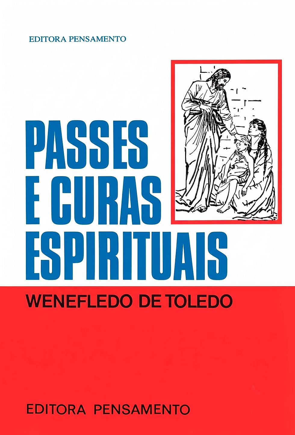 Livro Passes e Curas Espirituais, de Wenefledo de Toledo, sobre passes espíritas, fluidos e fenômenos de cura.