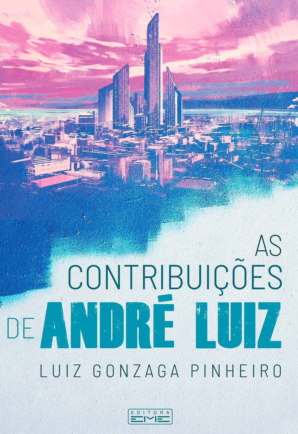 Livro As Contribuições de André Luiz, de Luiz Gonzaga Pinheiro.