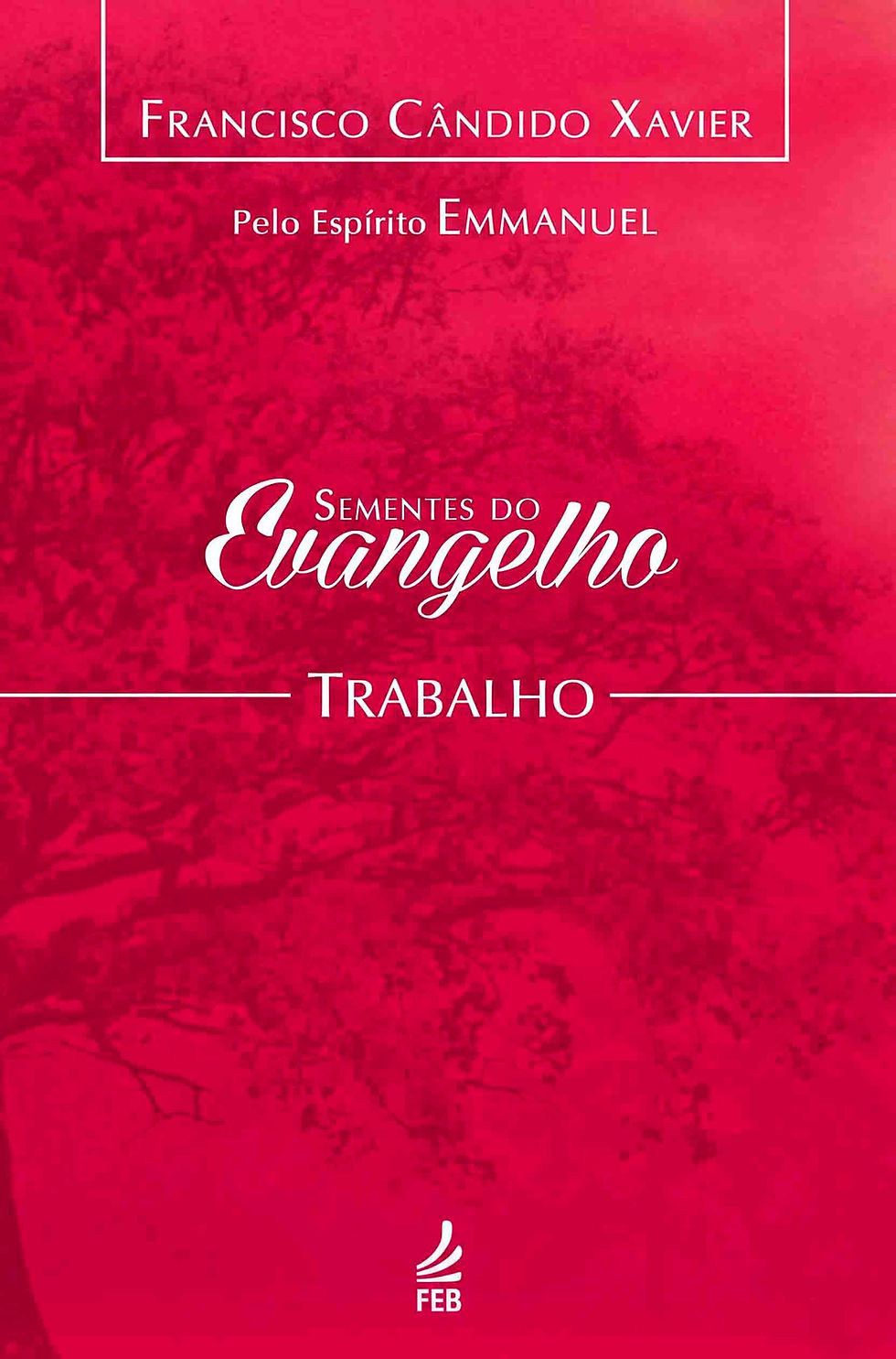 Sementes do Evangelho: Trabalho – Bolso, livro de bolso sobre trabalho e espiritualidade.