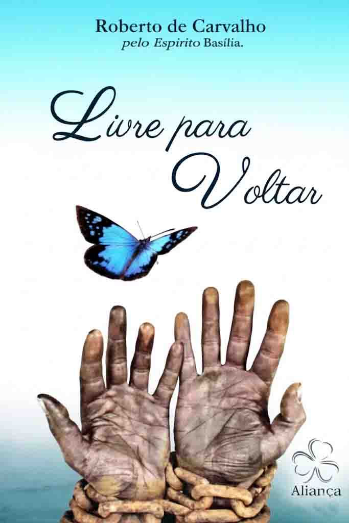 Livro Livre para Voltar, romance espírita sobre superação, fé e transformação espiritual.