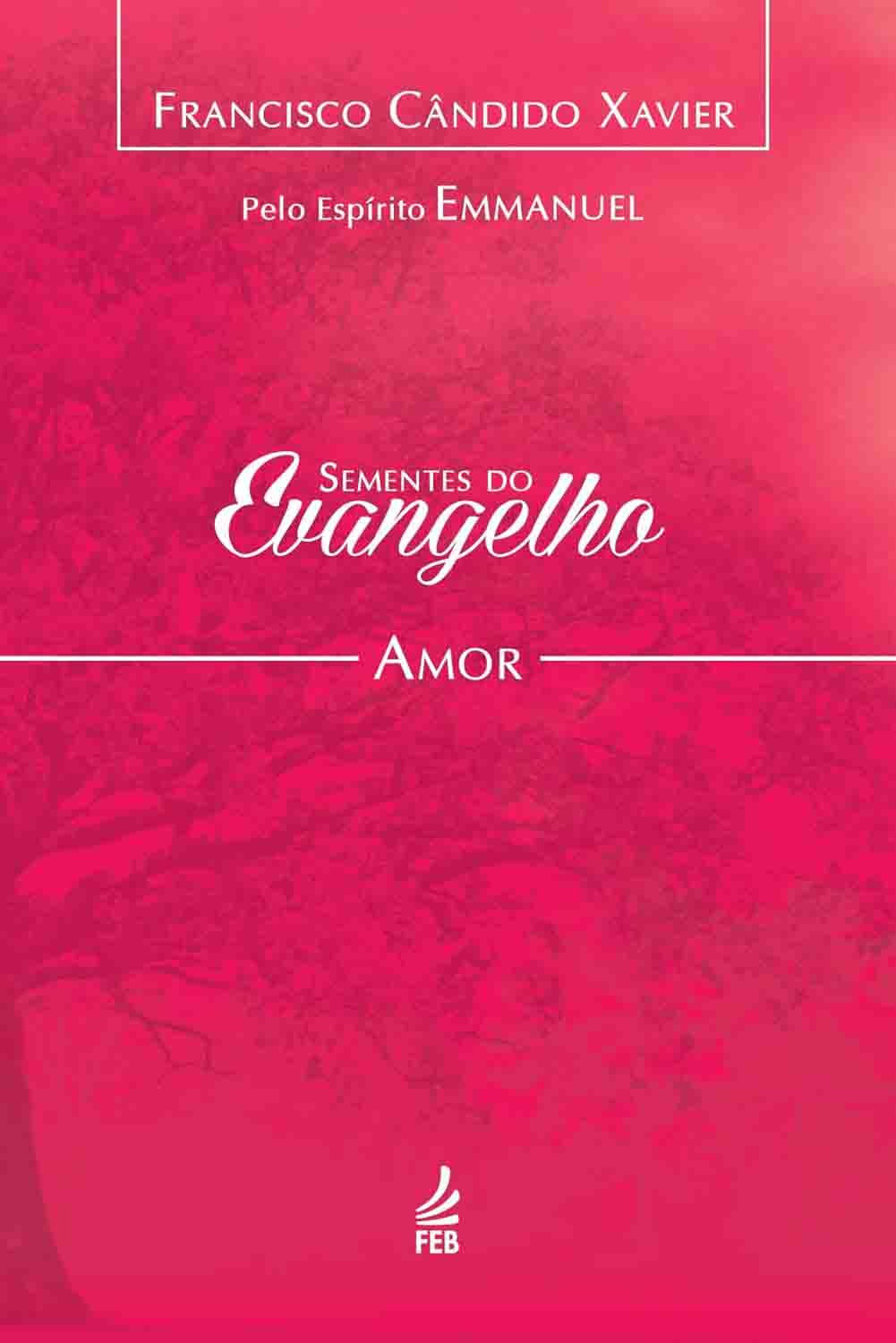 Sementes do Evangelho: Amor – Bolso, livro de bolso com mensagens sobre amor e fé.