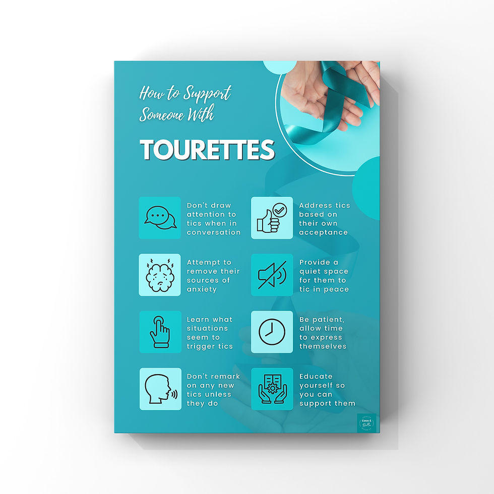 Poster: How to Support Someone With Tourettes, with helpful tips for support and care.