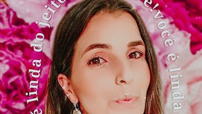 Você é linda do jeito que você é!