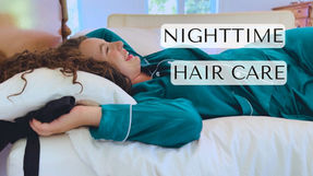 Nighttime Hair Care 101 - Grow Long Hair While You Sleep!