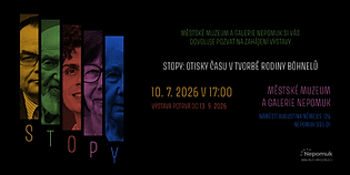 Výstava STOPY – Otisky času v tvorbě rodiny Böhnelů