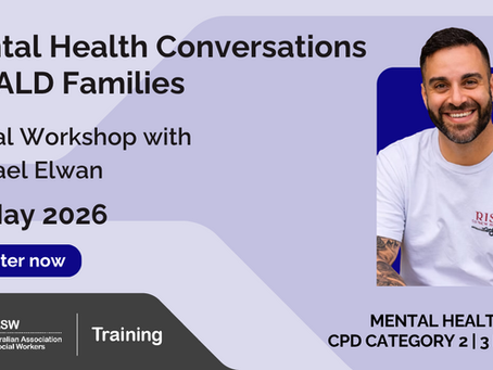 AASW National Workshop for Social Workers: Mental Health in CaLD Families with Michael Elwan