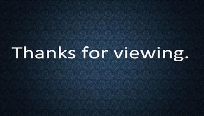 thanks for viewing the conclusion.