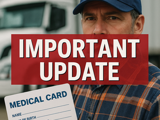 Important Medical Certification Update for CDL Drivers – FMCSA Goes Digital