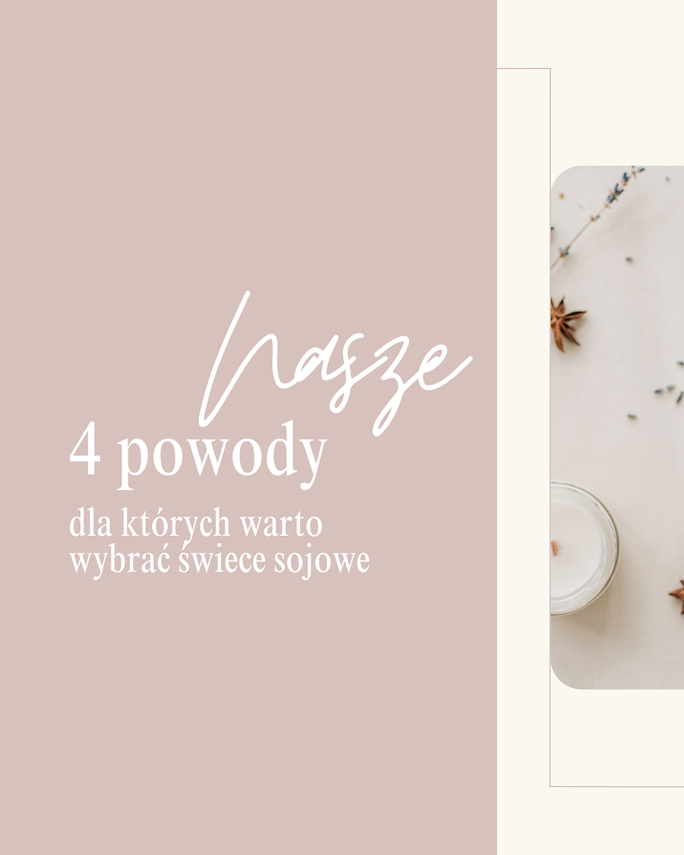 4 powody, dla których warto wybrać świece sojowe