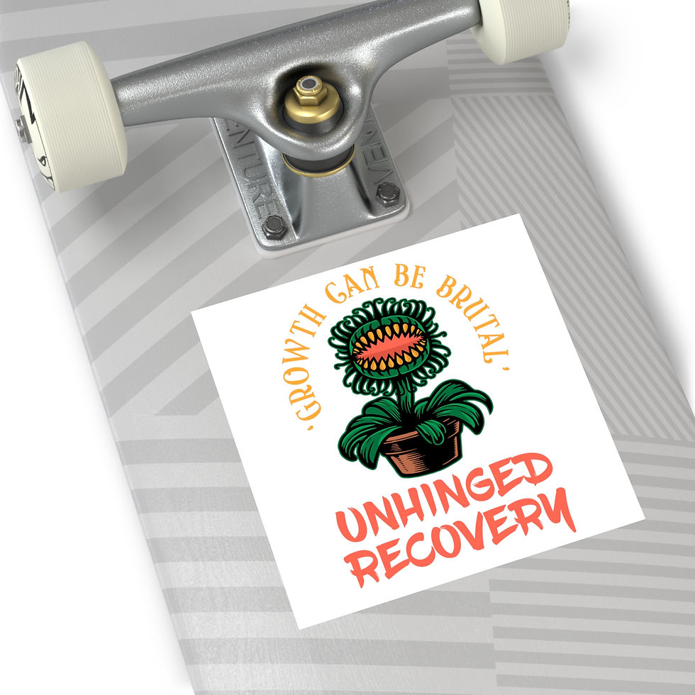 Thumbnail: Unhinged Recovery Plant Sticker - Growth Can Be Brutal Vinyl Decal