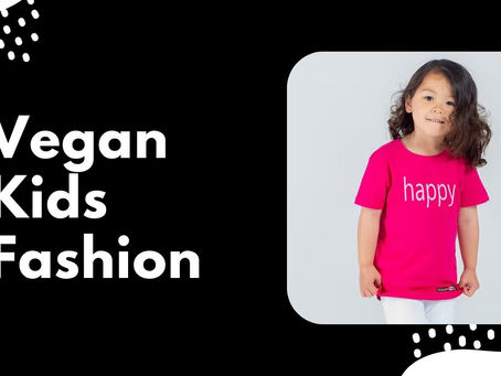 The Ultimate Parents’ Guide to Sustainable & Stylish Vegan Kids Fashion