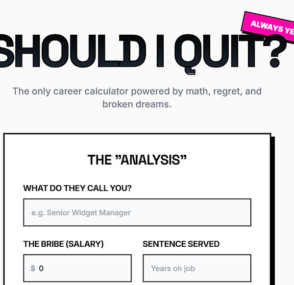 Screenshot of the Should I Quit My Job Website