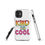 Thumbnail: Kind Is Cool Tough Case for iPhone®