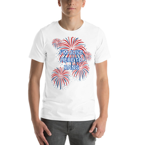 I'm Just Here To Bang t-shirt | Pride Provision