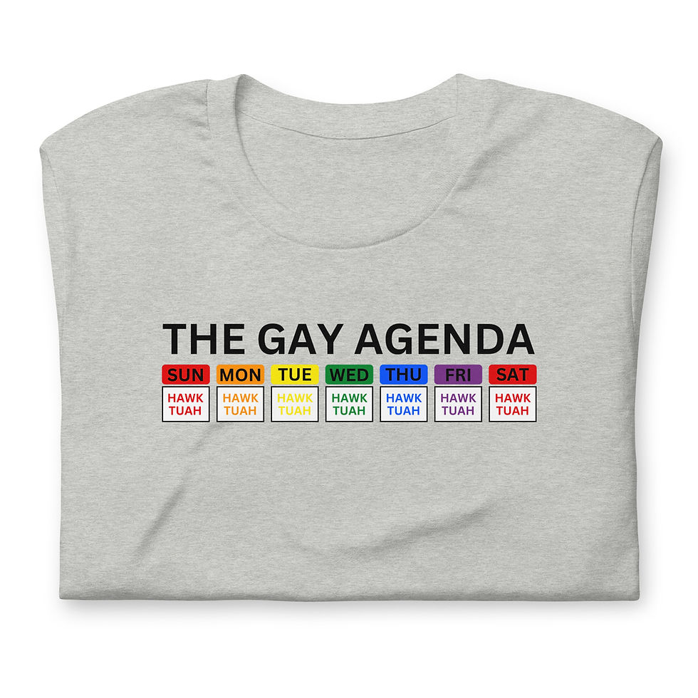 Thumbnail: The Gay Agenda Hawk Tuah T-Shirt