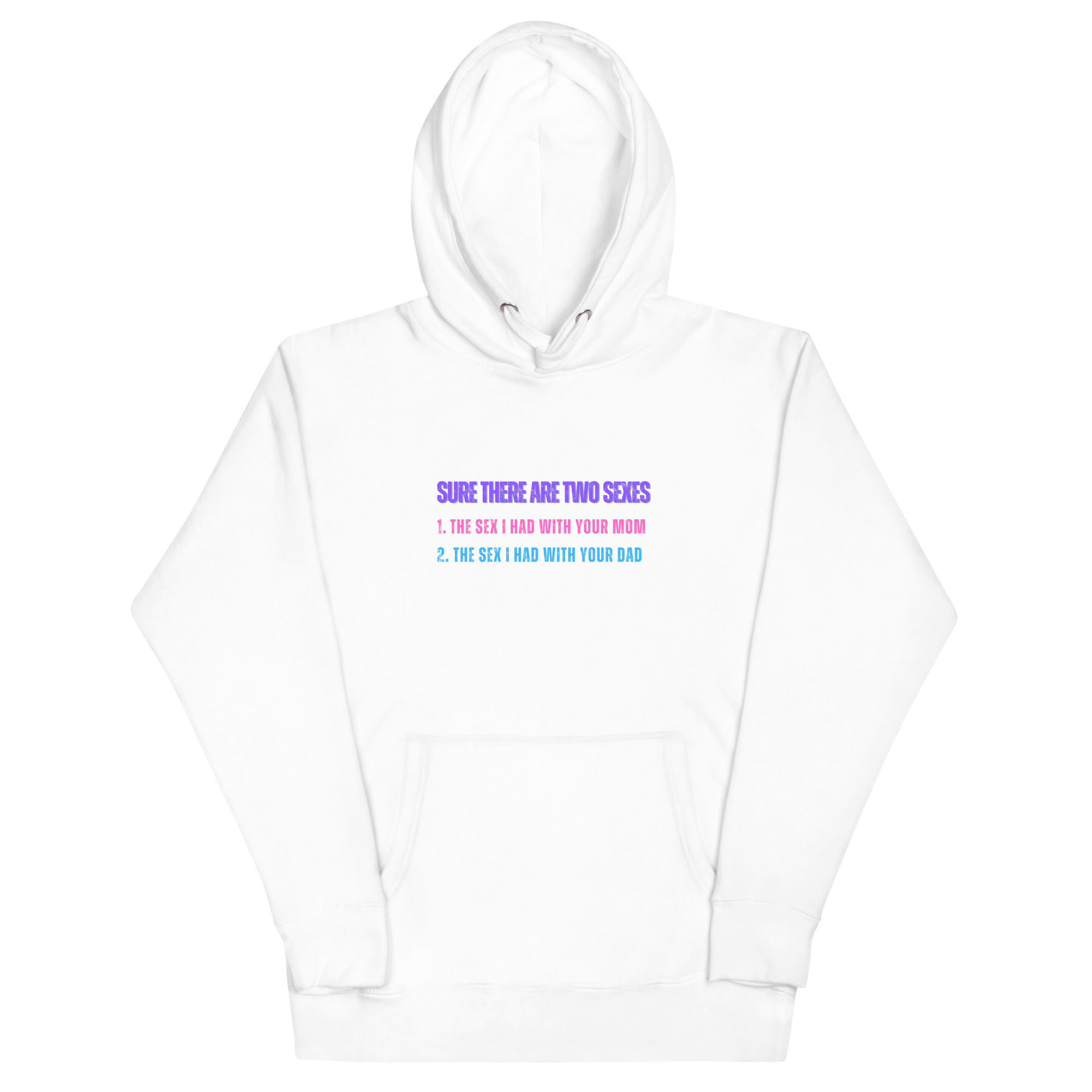 Two Sexes Unisex Hoodie