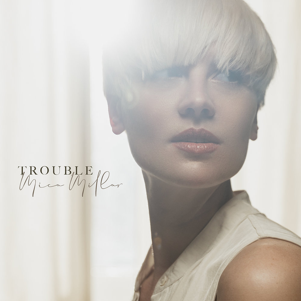 Mica Millar New Single 'Trouble'