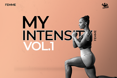 Programme MY INTENSITY Vol.1 For Women | COACH LEKSA Programme MY INTENSITY Vol.1 For Women | COACH LEKSA