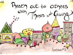Watercolor Houses with the words Reach out to others with Thanks and Giving