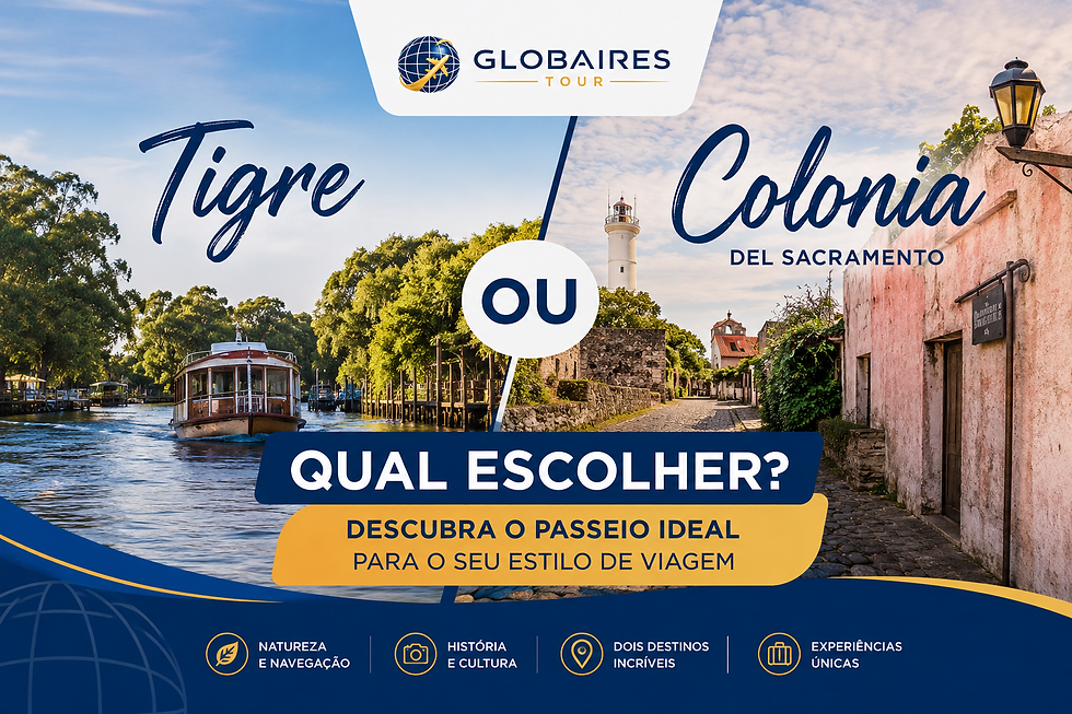 Tigre ou Colonia del Sacramento: qual escolher na sua viagem para Buenos Aires?