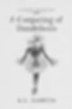 A Conjuring of Dandelions ebook copy.jpg