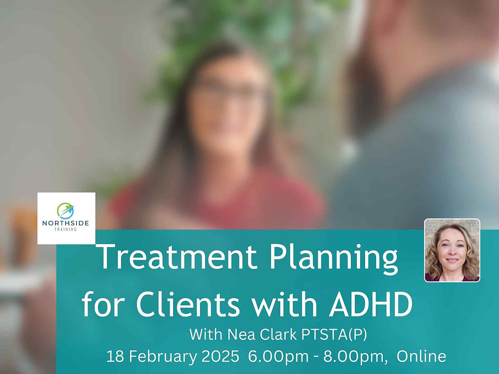 Treatment Planning for Clients with ADHD