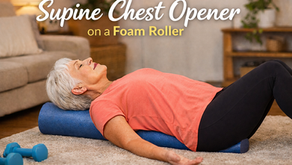 Supine Chest Opener on a Foam Roller - Release Chest, Release Pain