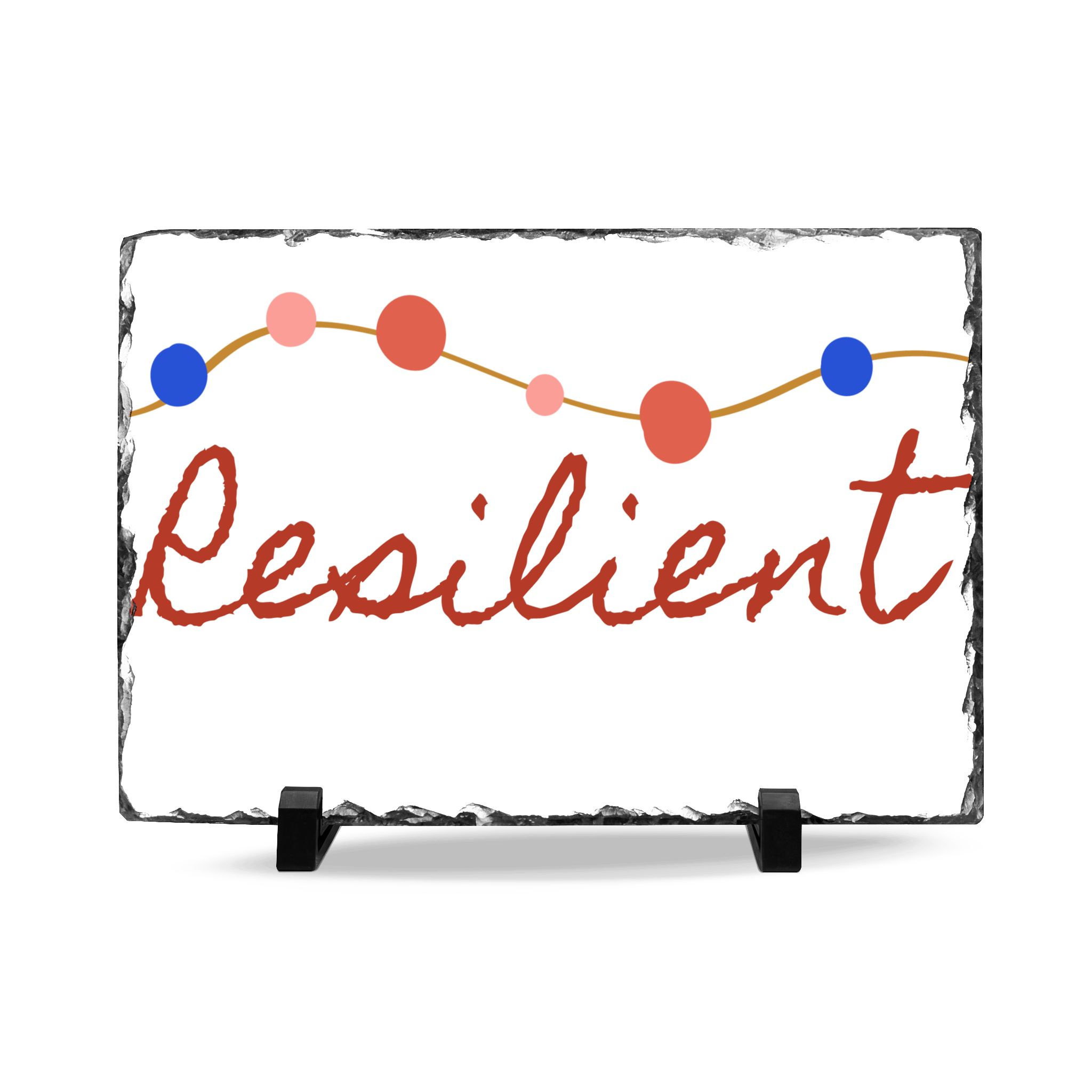 Resilient Slate Plaque | desk sign