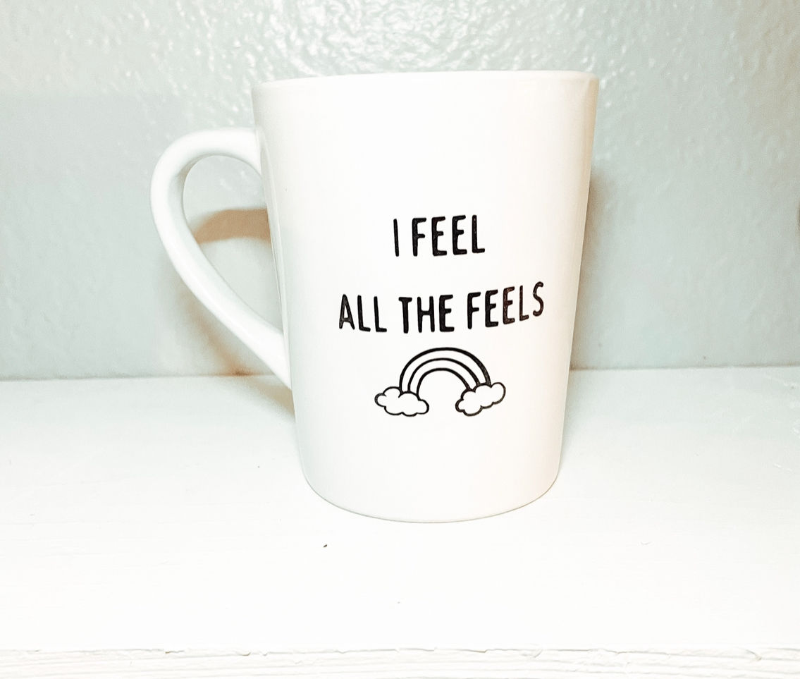 I Feel All The Feels Coffee Mug