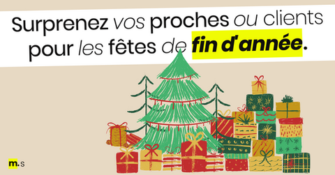 Surprenez vos proches ou clients pour les fêtes de fin d'année