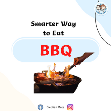 Smart Ways to eat BBQ Healthily - Dietitian Mate