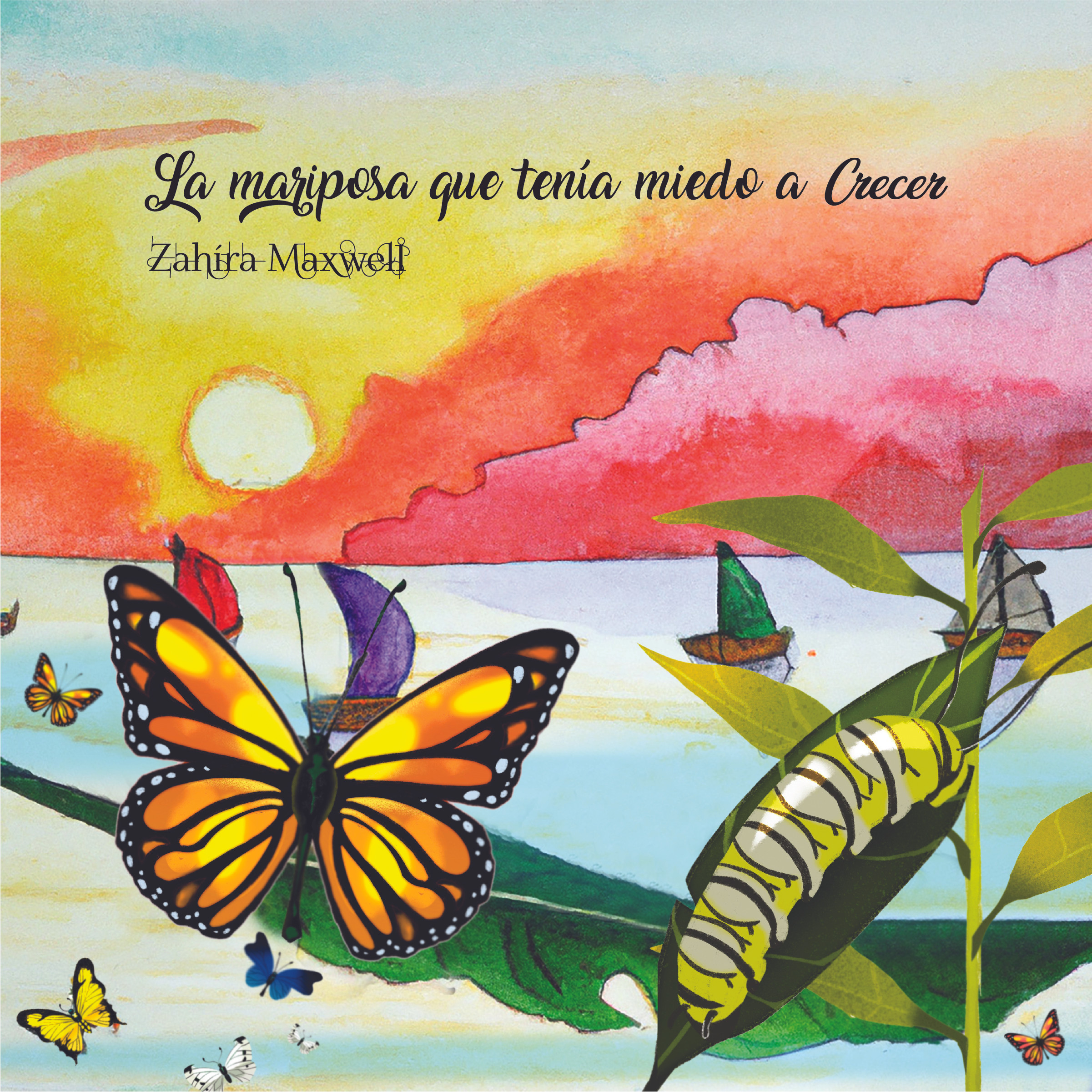 La Mariposa que Tenía Miedo a Crecer