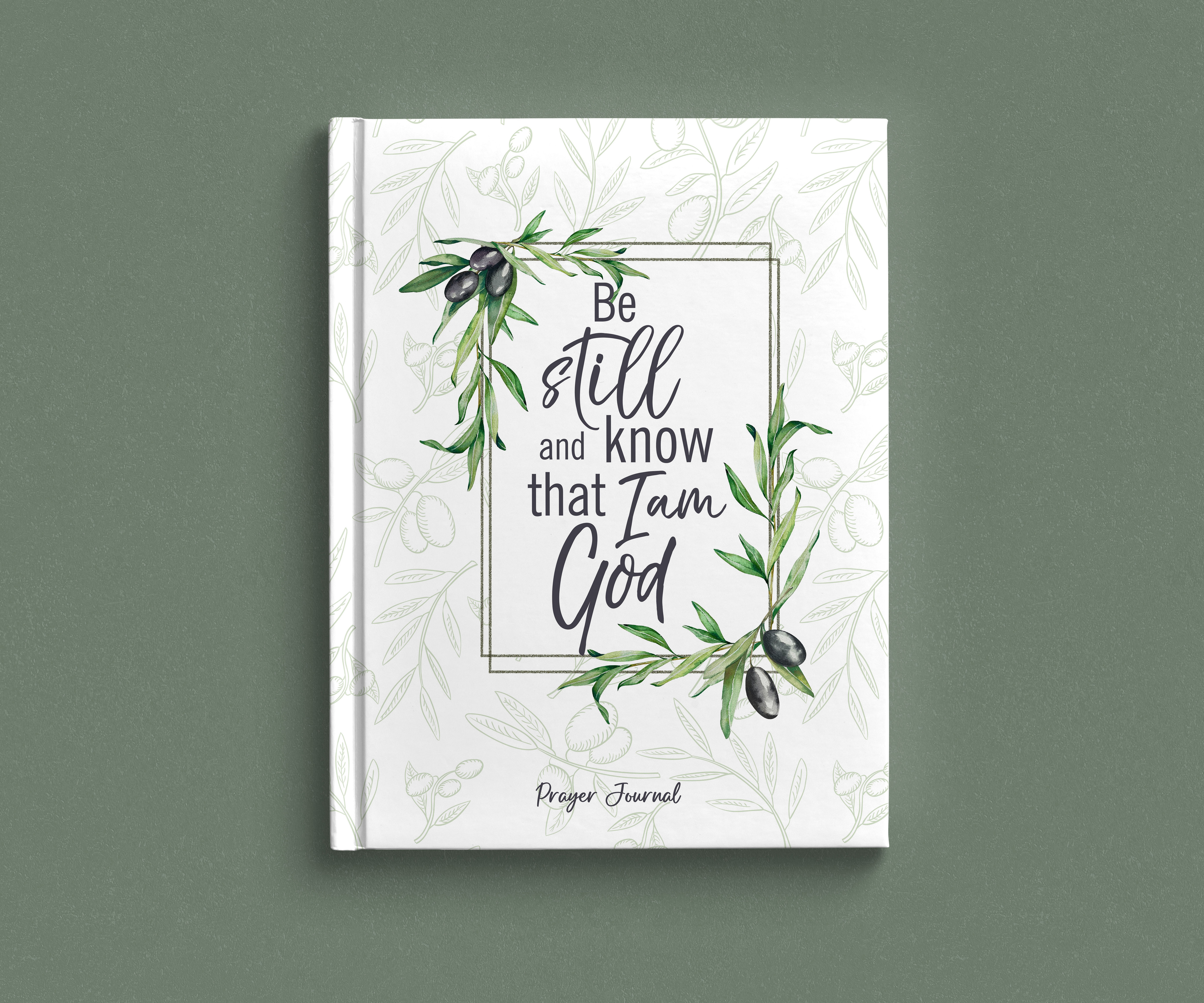 Be Still and Know Prayer Journal
