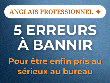 5 erreurs d'anglais professionnel à bannir au bureau - RockThaTOEIC
