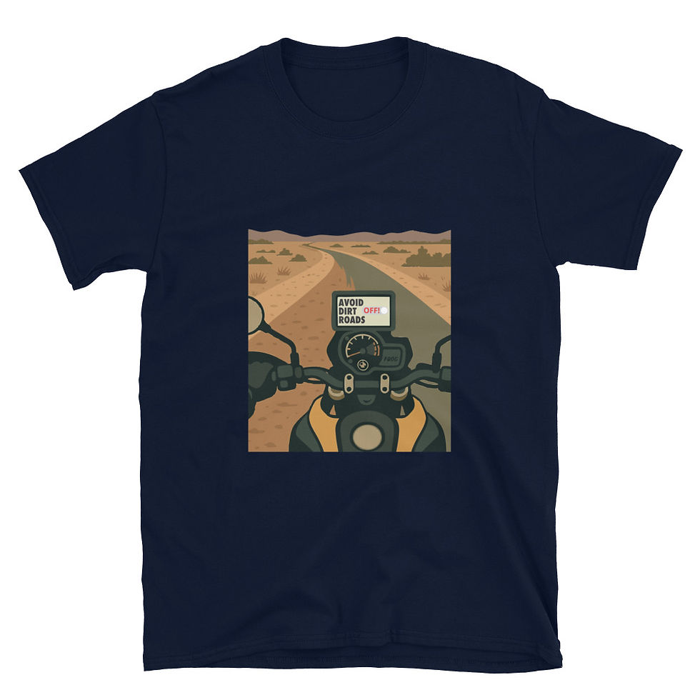 Thumbnail: Avoid Dirt Roads? Switch Off Adventure Riding Unisex T-Shirt