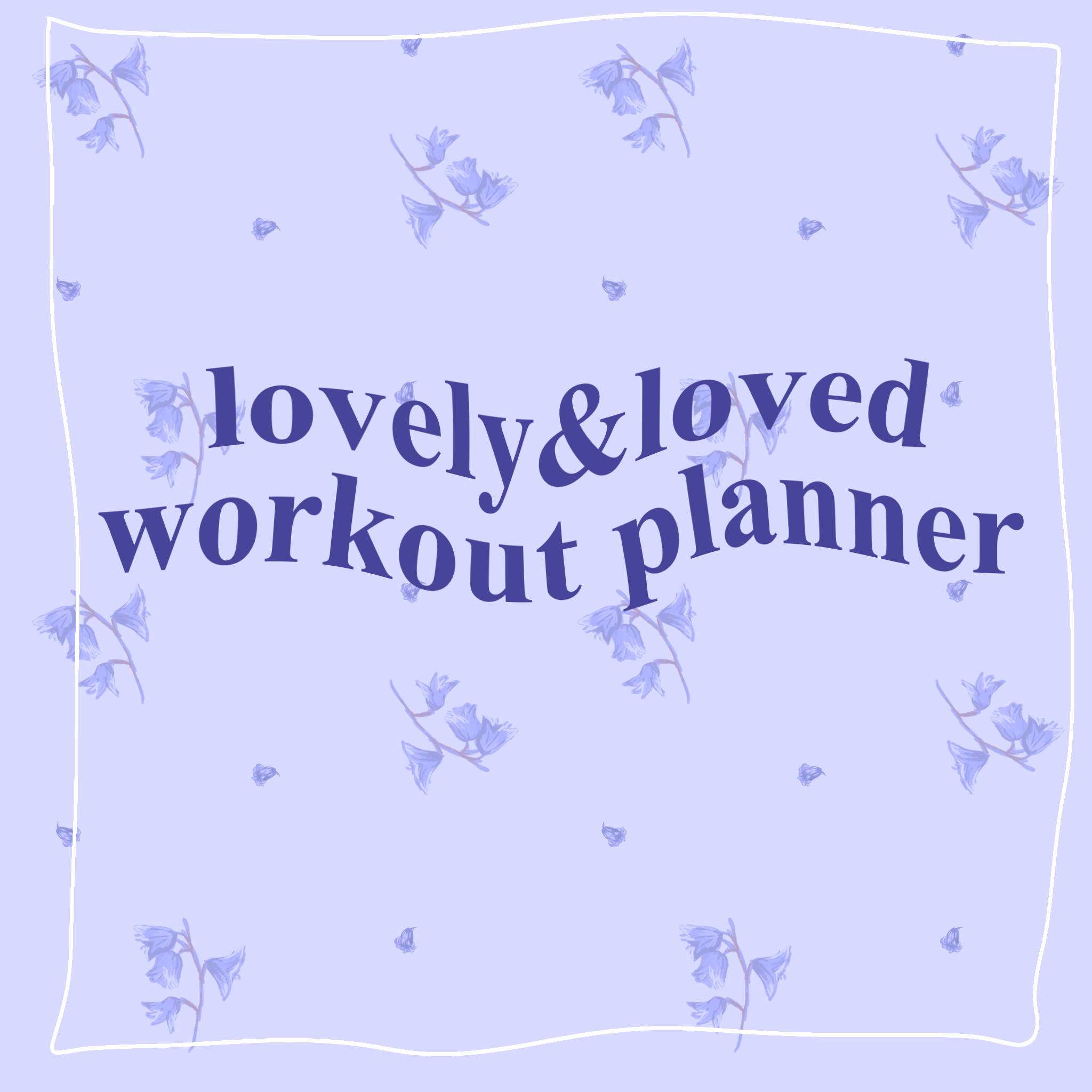 Lovely & loved workout planner