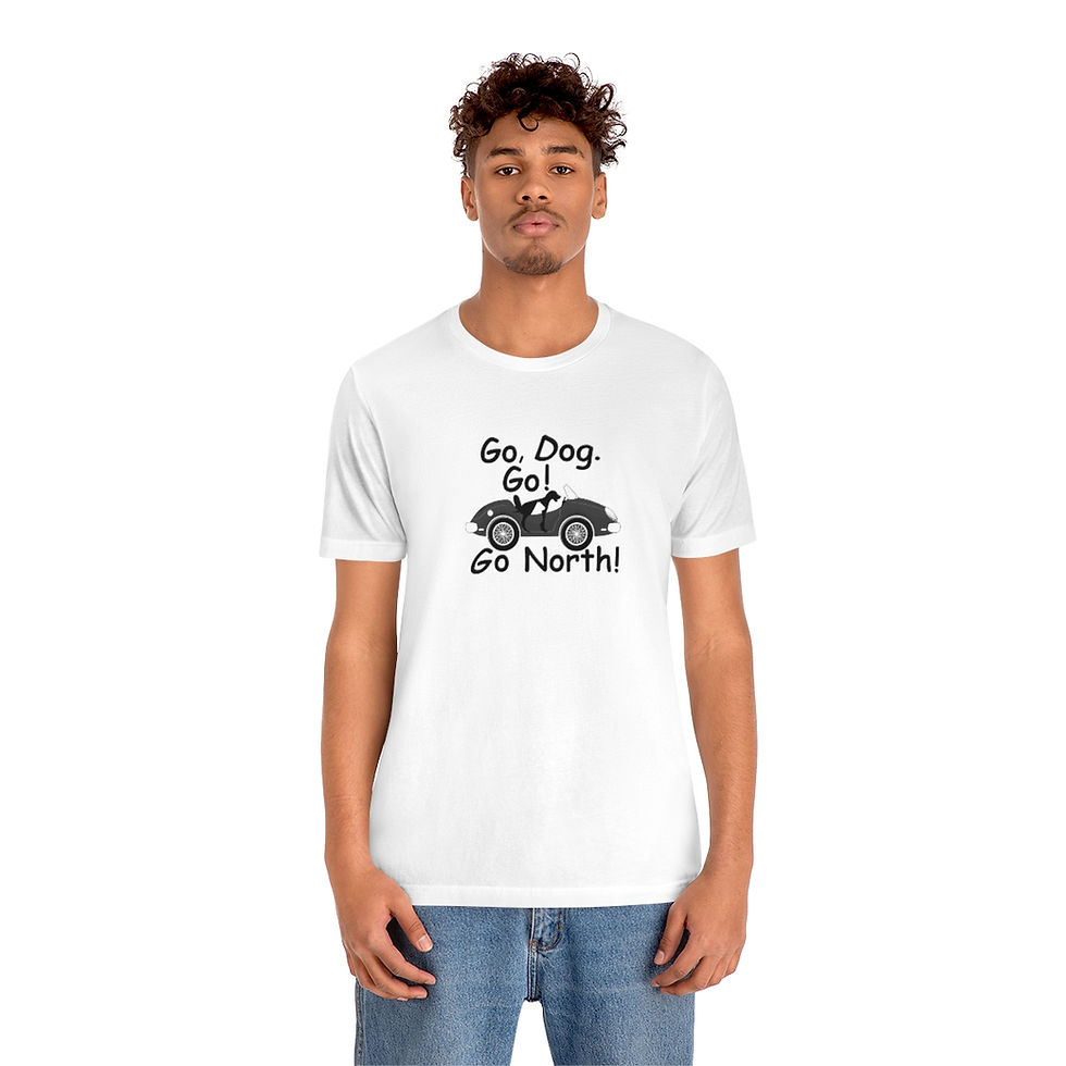 Thumbnail: Go Dog Go, Go North - Unisex Mens Jersey Short Sleeve Tee