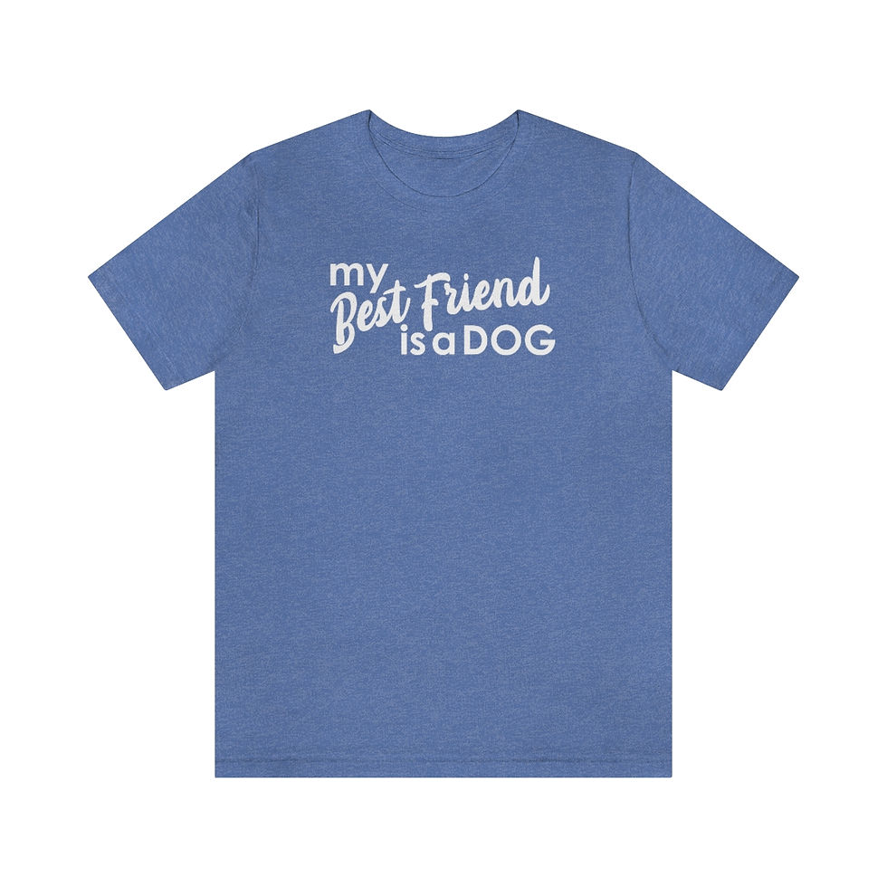 Thumbnail: my Best Friend is a DOG - Mens Unisex Jersey Short Sleeve Tee