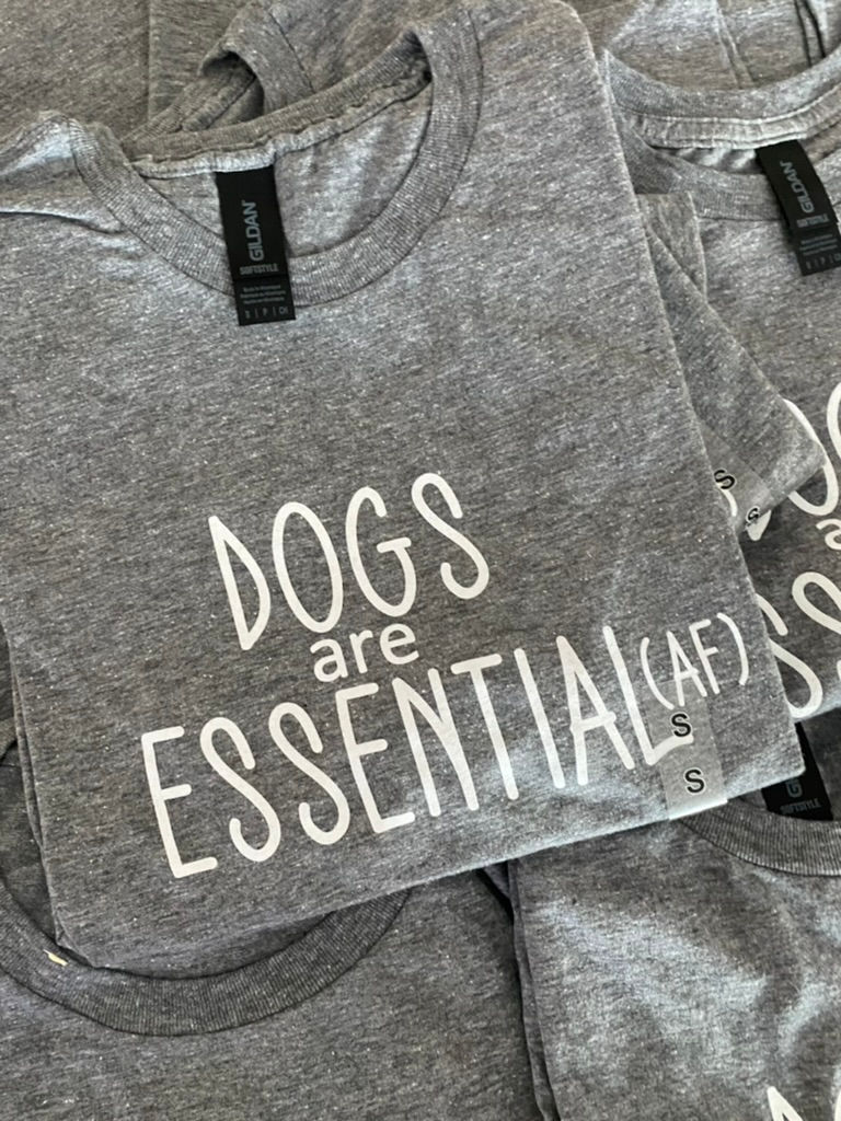 Dogs are Essential AF