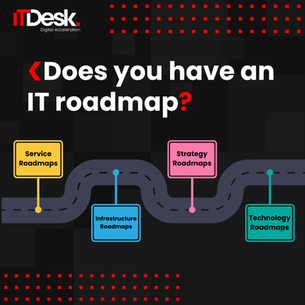 Why Every Business Should Have an IT Roadmap (Not Just an IT Support Company)