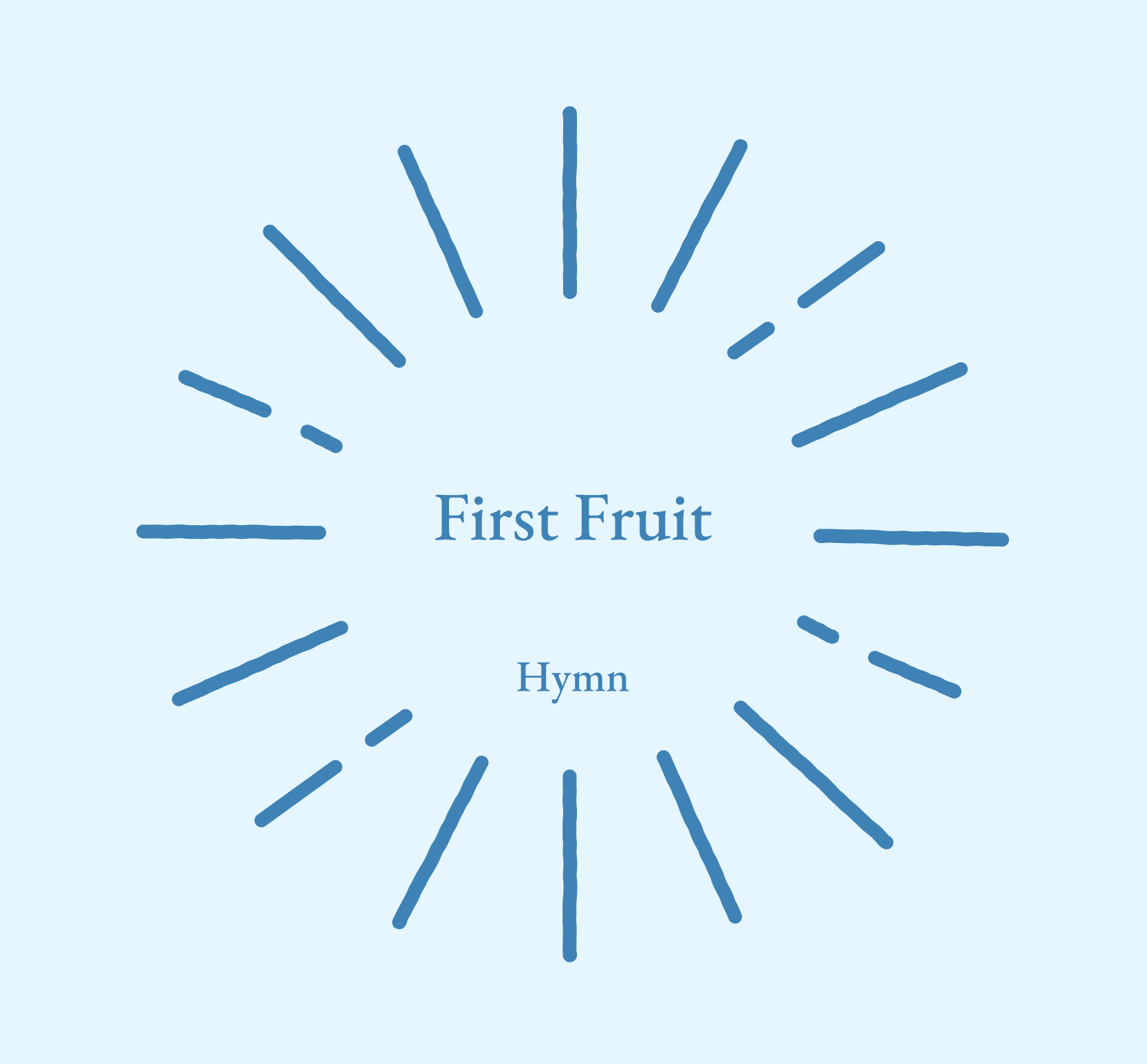 First Fruit (Hymn)