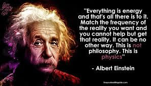 WHAT ALBERT EINSTEIN SAID ABOUT ENERGY