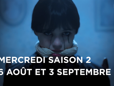 Mercredi, Saison 2 : La pénurie d'infos est inexistante