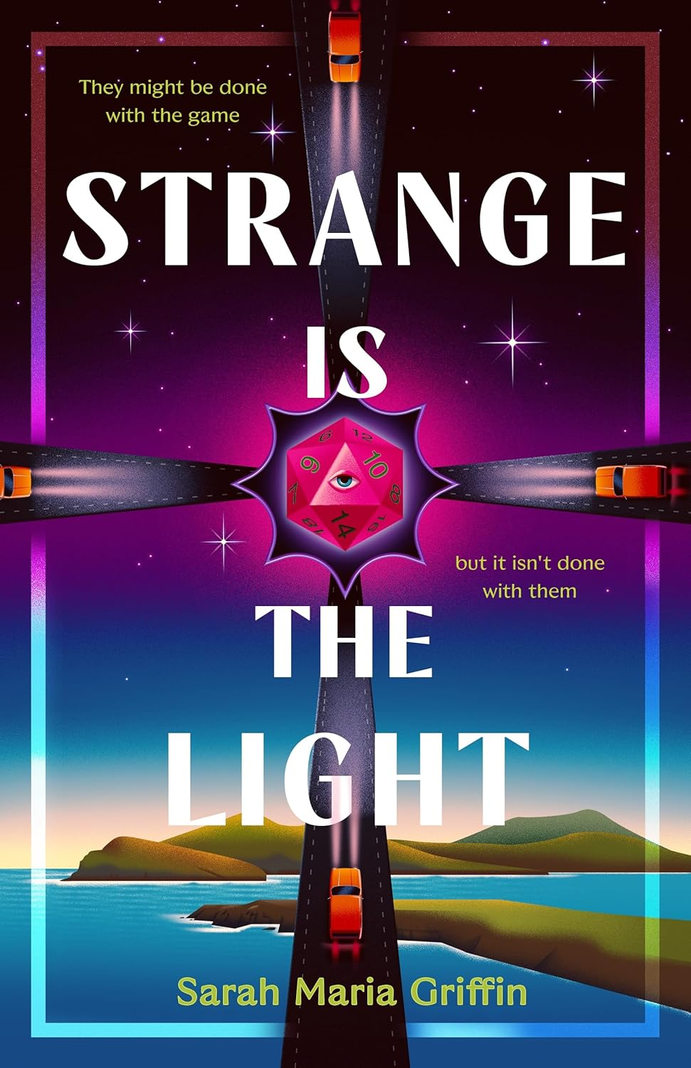 Strange Is the Light by Sarah Maria Griffin