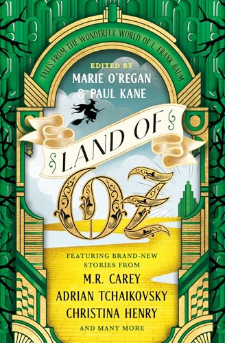 Land of Oz, edited by Marie O’Regan and Paul Kane