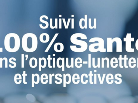 Baromètre Que Choisir sur le 100% Santé en optique : de nombreux points s'améliorent !