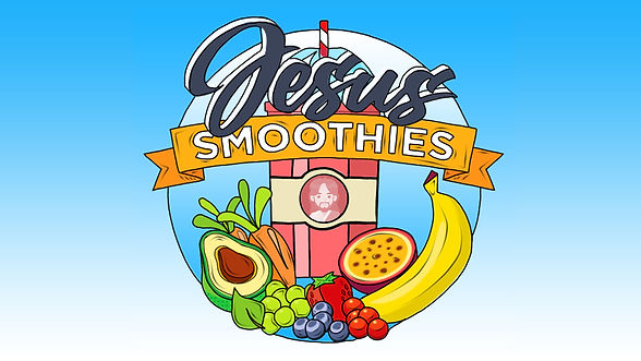 Jesus Smoothies.jpeg
