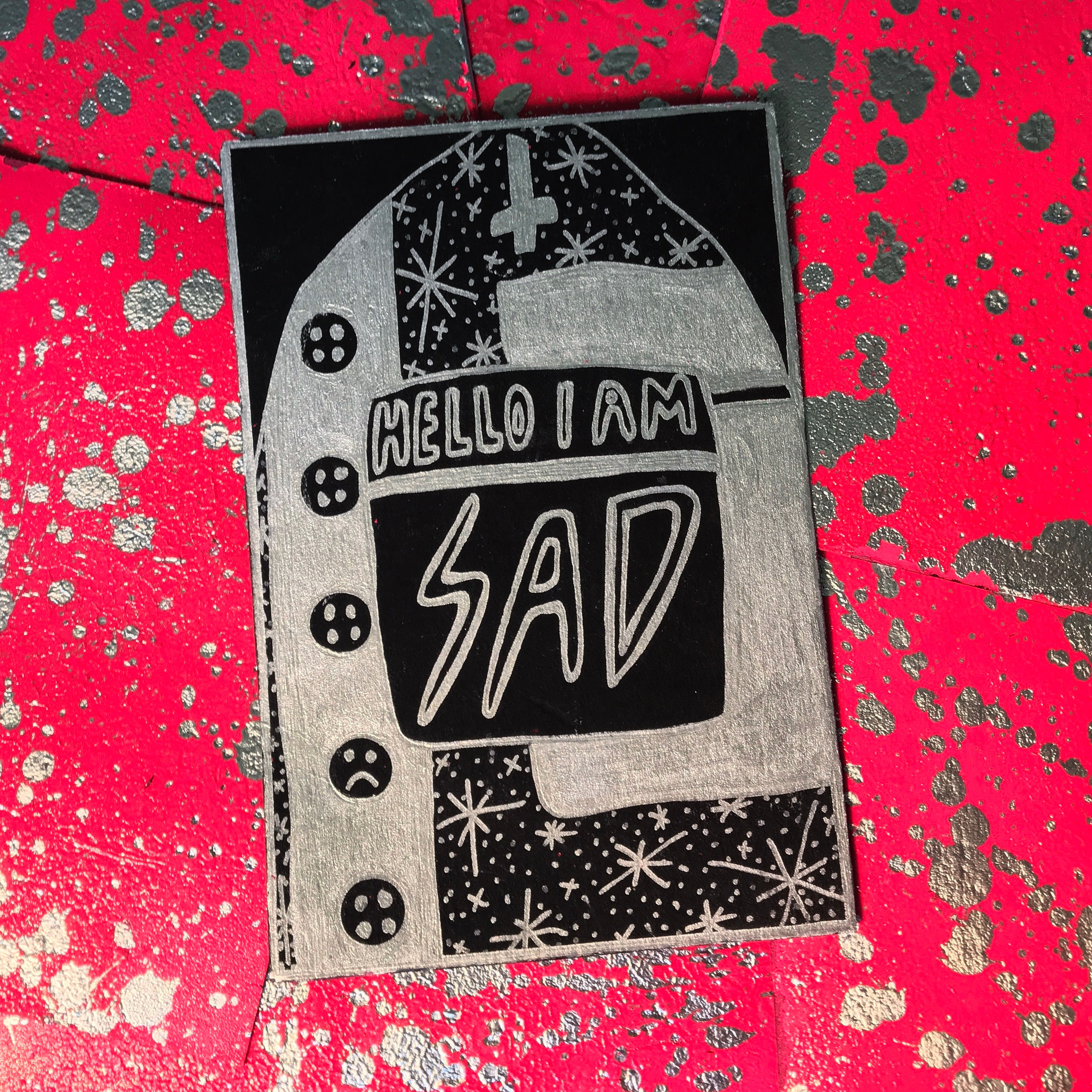 Hello I'm Sad
