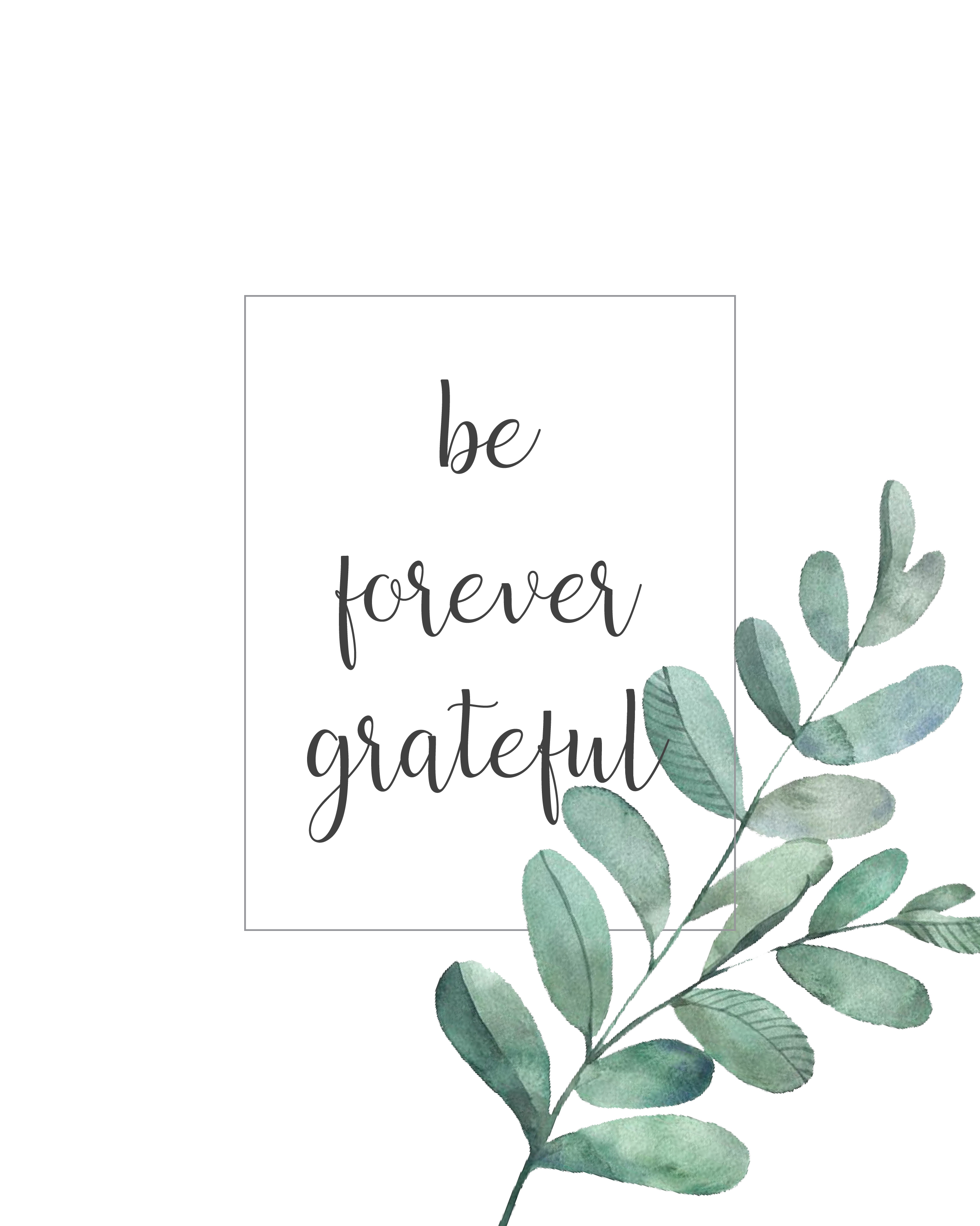 be forever grateful